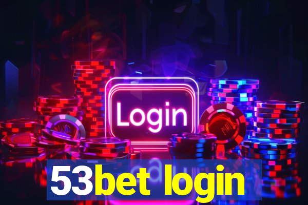 53bet login